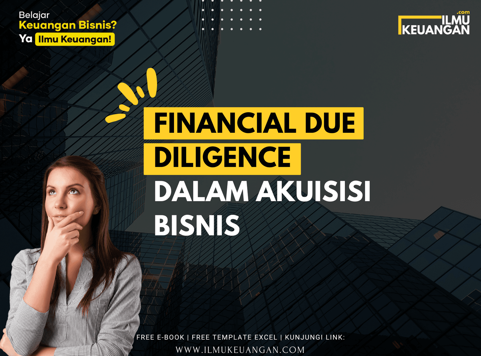 Financial Due Diligence dalam Akuisisi Bisnis