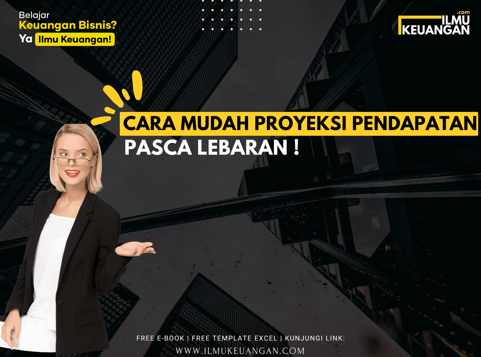 Cara Mudah Proyeksi Pendapatan Pasca Lebaran