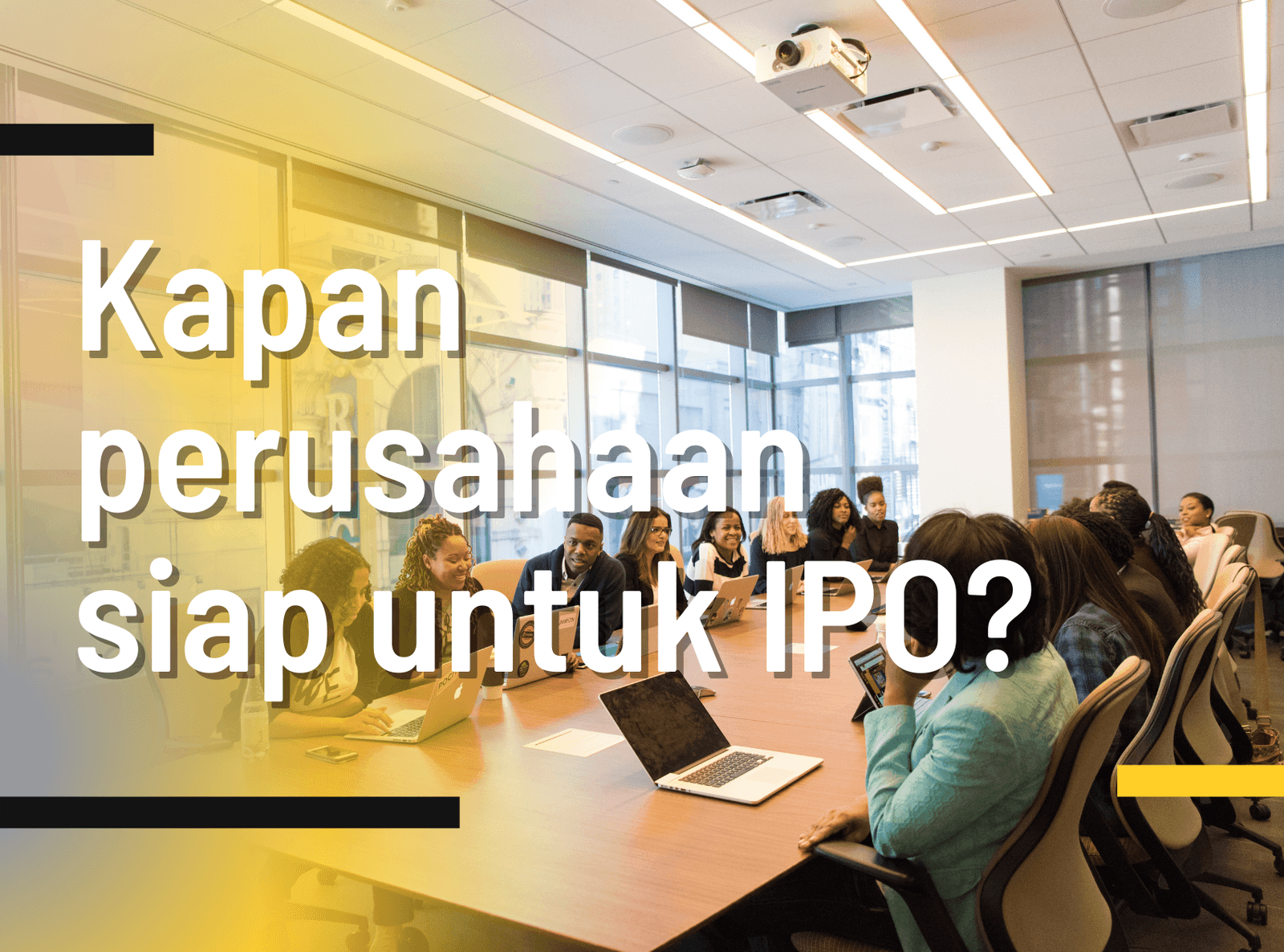 Kapan perusahaan siap untuk IPO?