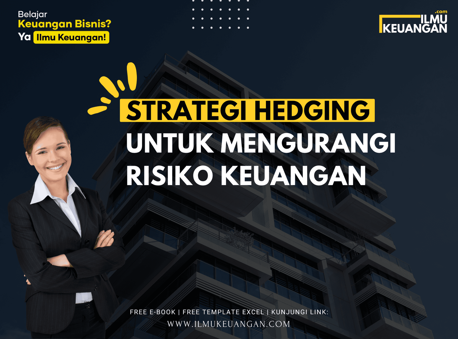 Strategi Hedging untuk Mengurangi Risiko Keuangan