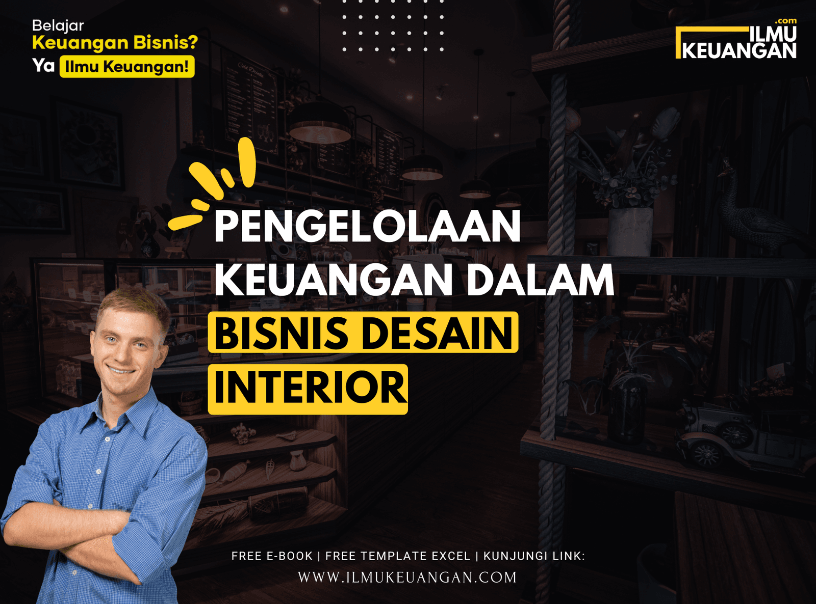 Pengelolaan Keuangan dalam Bisnis Desain Interior