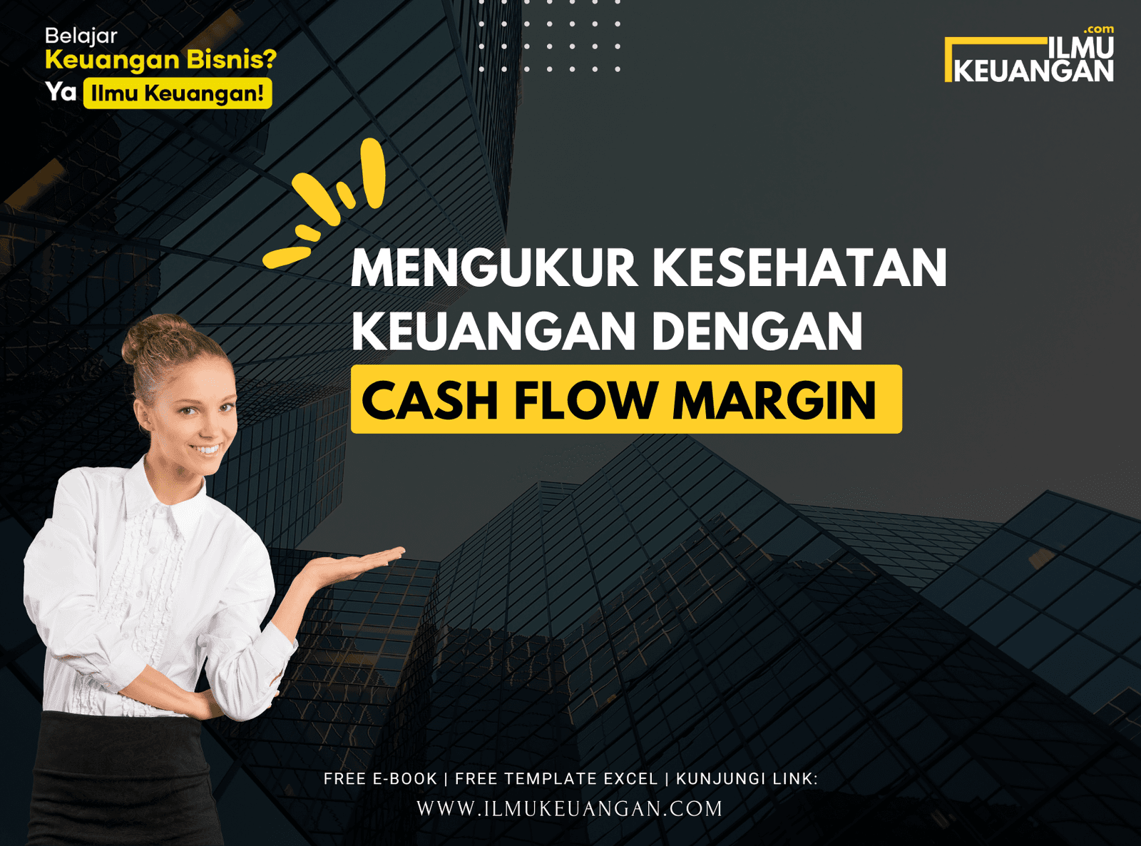 Mengukur Kesehatan Keuangan dengan Cash Flow Margin