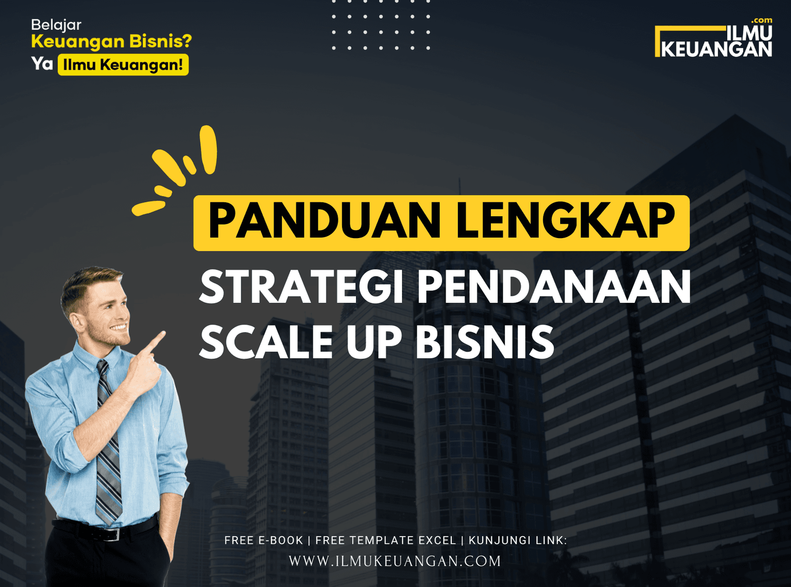 Panduan Lengkap Strategi Pendanaan Scale Up Bisnis