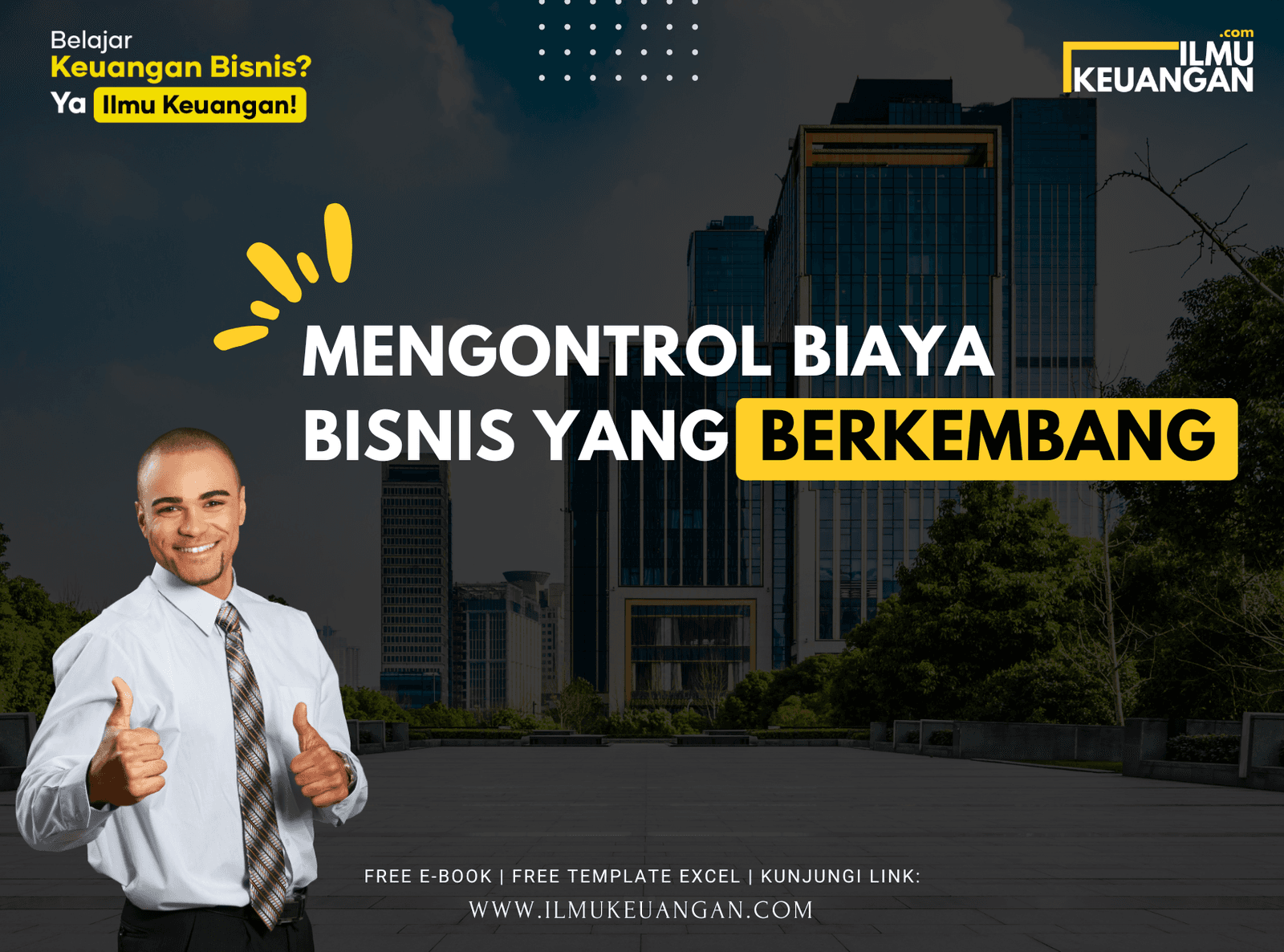 Mengontrol Biaya Bisnis yang Berkembang