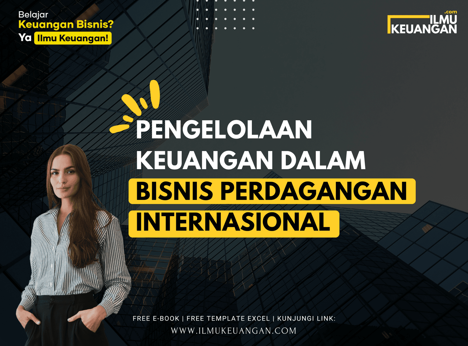 Pengelolaan Keuangan dalam Bisnis Perdagangan Internasional