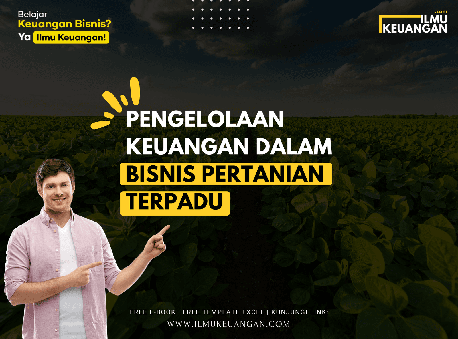 Pengelolaan Keuangan dalam Bisnis Pertanian Terpadu