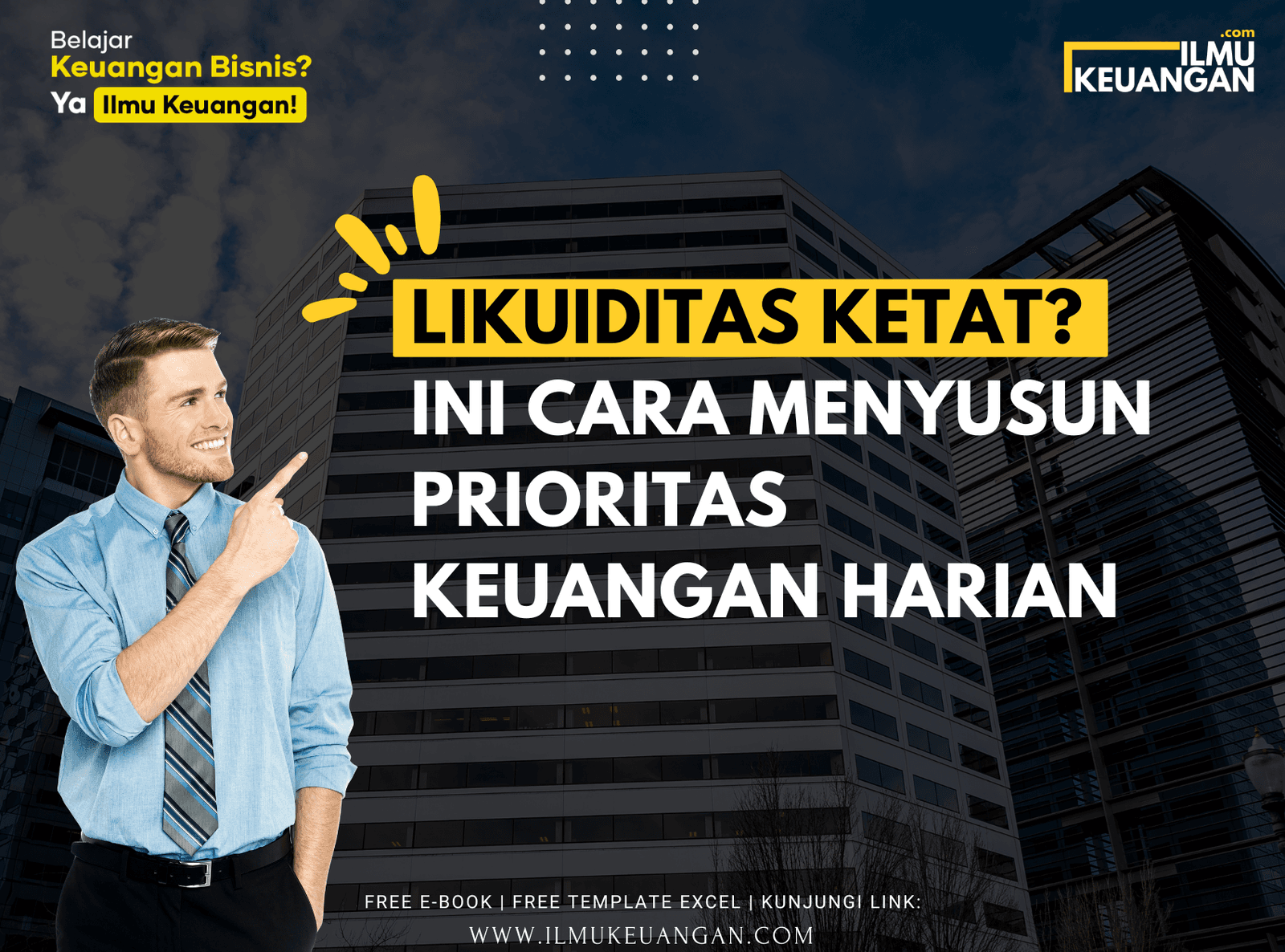 Likuiditas Ketat? Ini Cara Menyusun Prioritas Keuangan Harian