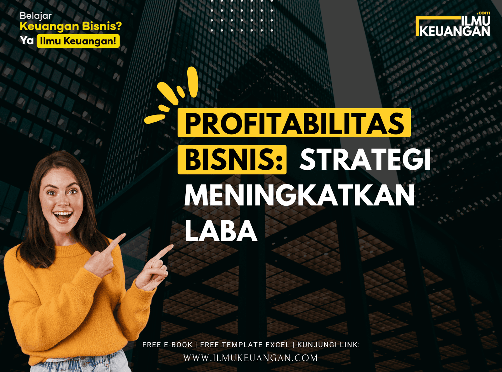 Profitabilitas Bisnis: Strategi Meningkatkan Laba
