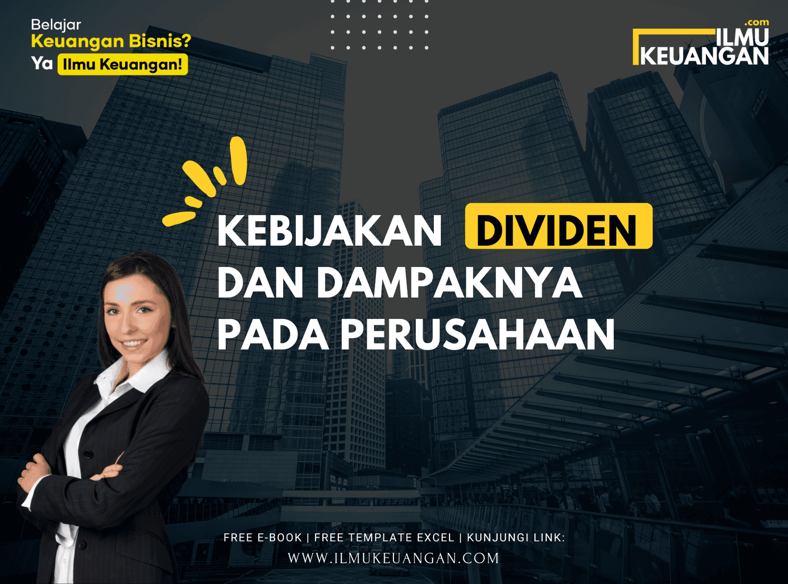 Kebijakan Dividen dan Dampaknya pada Perusahaan