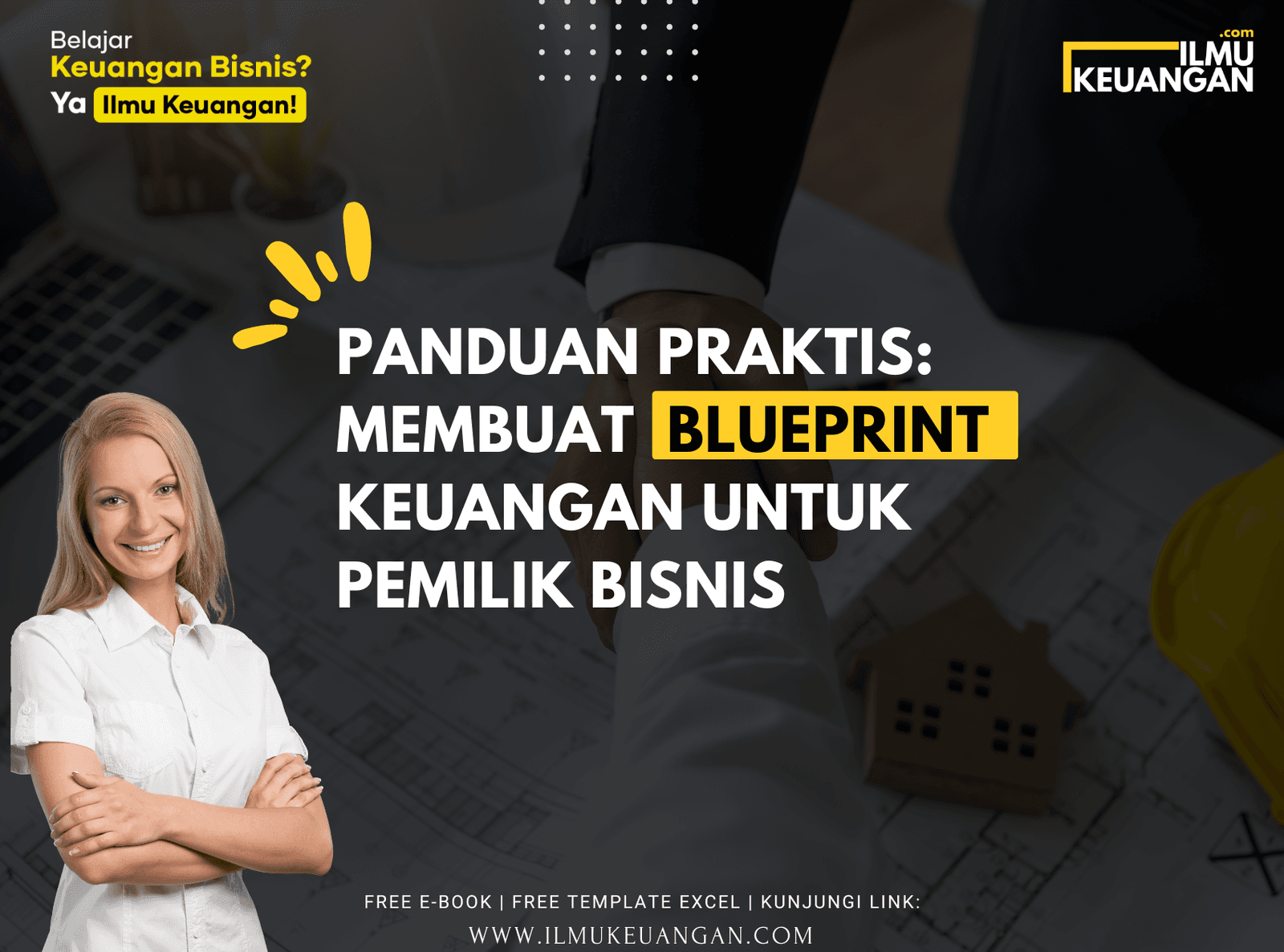 Panduan Praktis: Membuat Blueprint Keuangan untuk Pemilik Bisnis