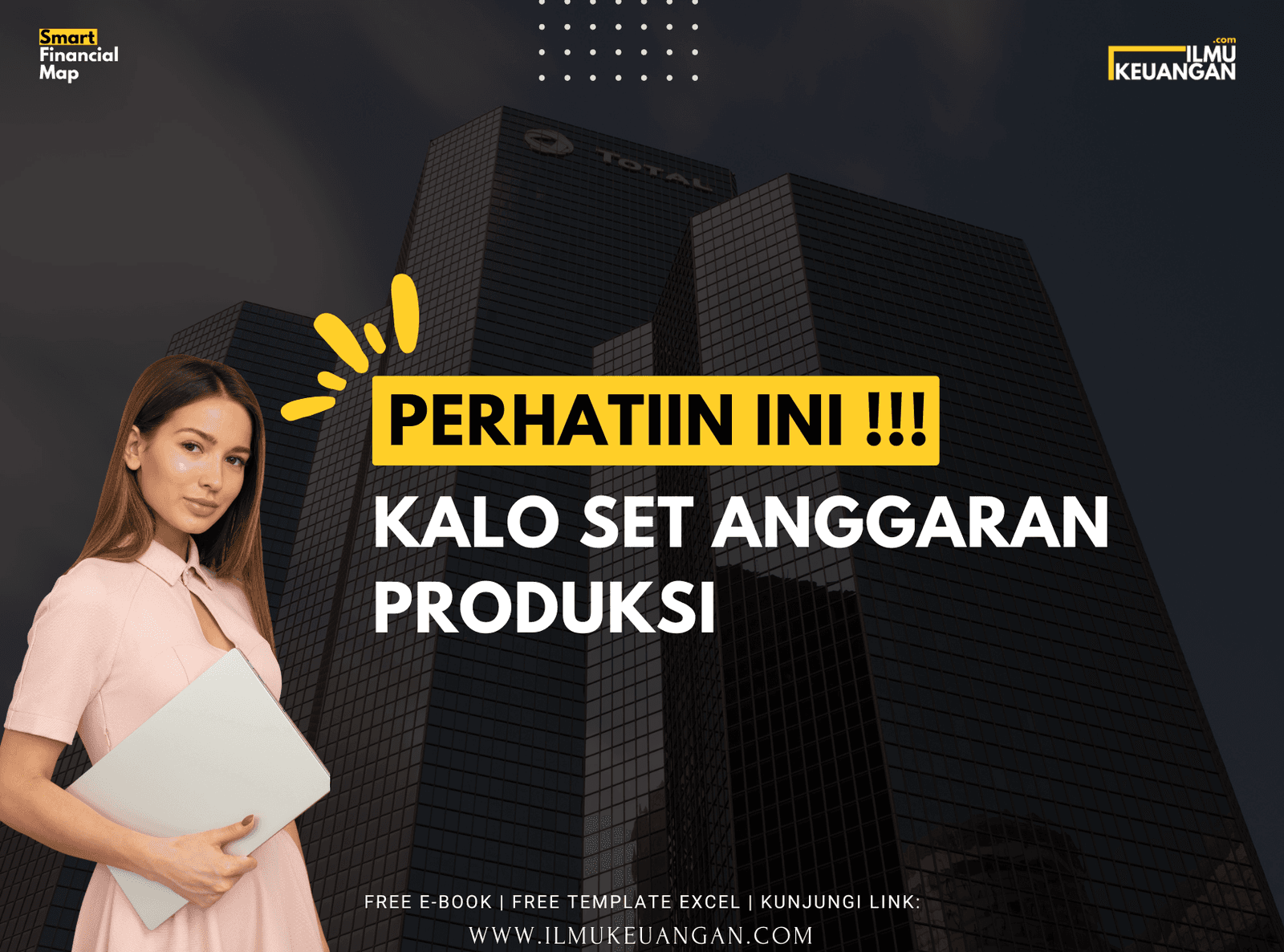 Perhatiin Ini Kalo Setting Anggaran Produksi 