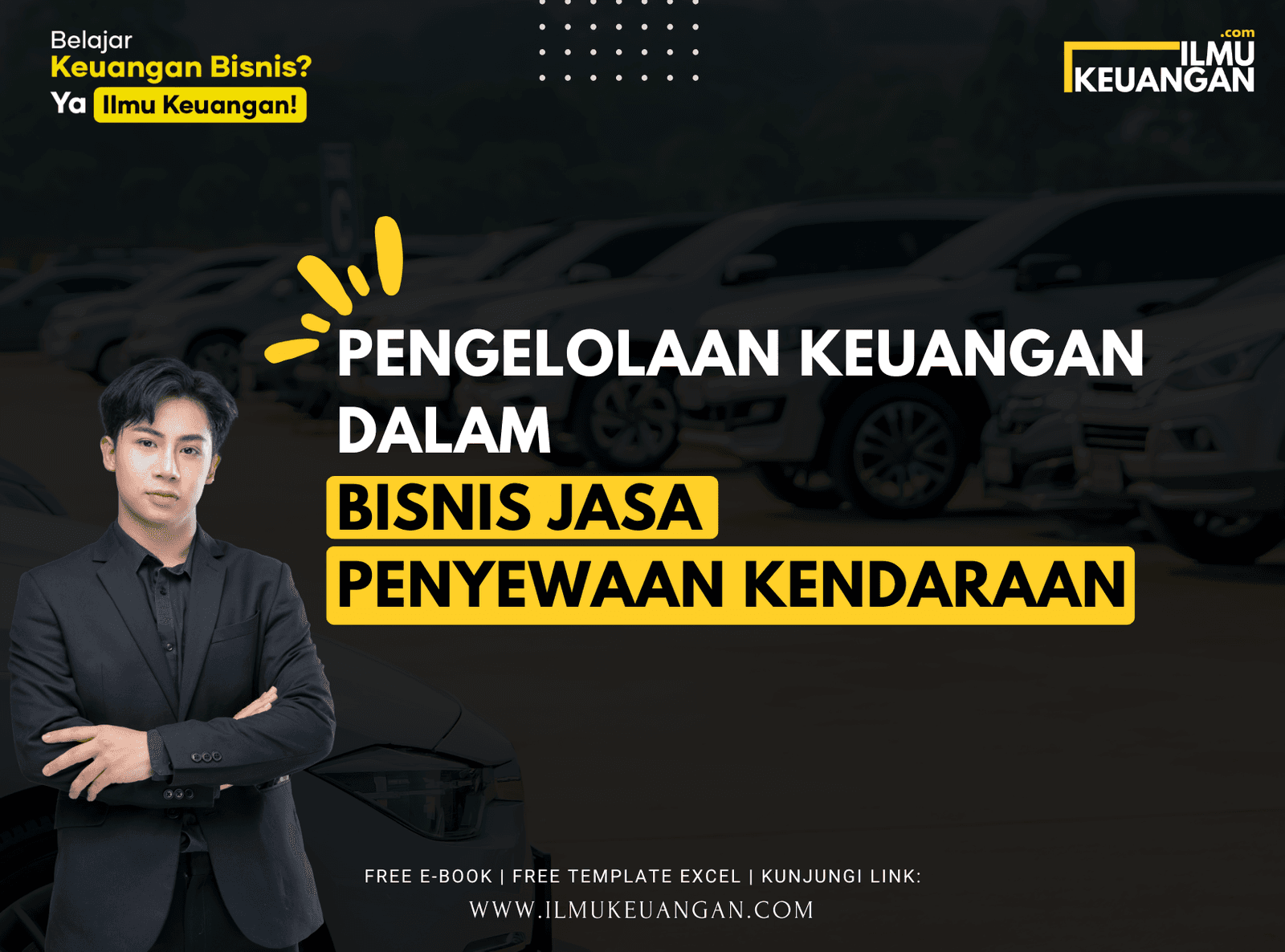 Pengelolaan Keuangan dalam Bisnis Jasa Penyewaan Kendaraan