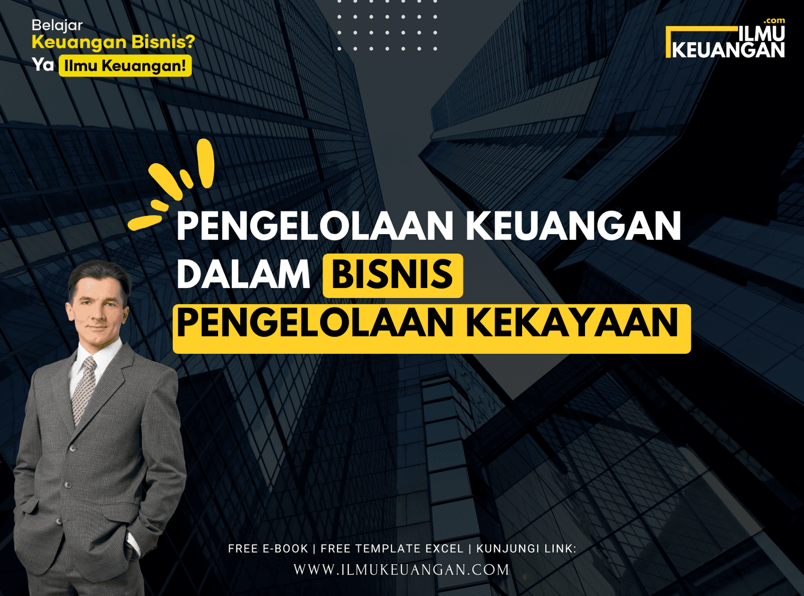 Pengelolaan Keuangan dalam Bisnis Pengelolaan Kekayaan