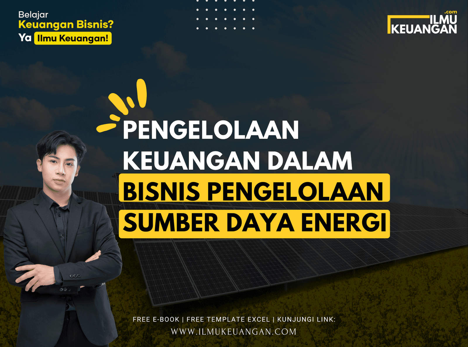 Pengelolaan Keuangan dalam Bisnis Pengelolaan Sumber Daya Energi
