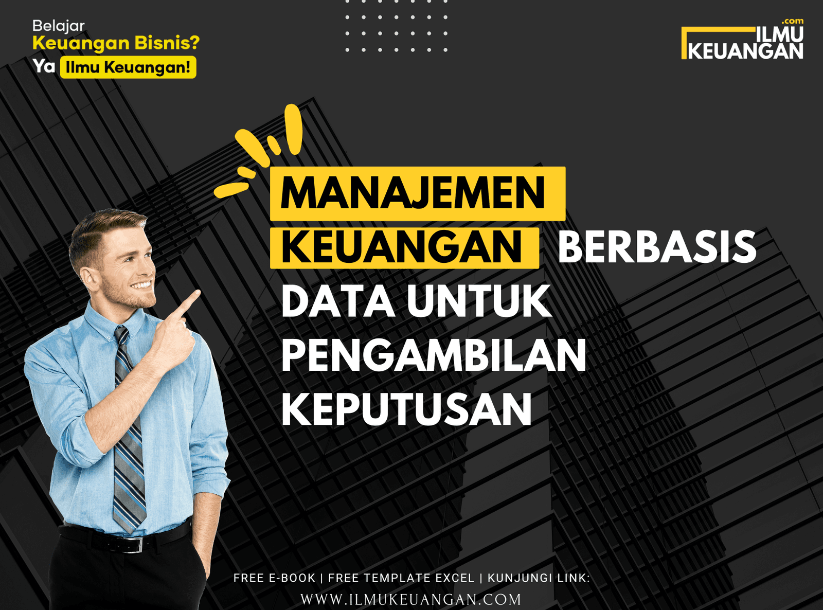 Manajemen Keuangan Berbasis Data untuk Pengambilan Keputusan