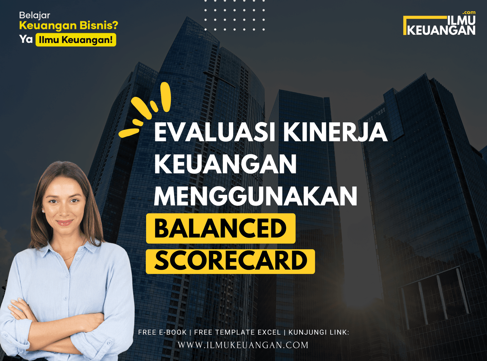 Evaluasi Kinerja Keuangan Menggunakan Balanced Scorecard