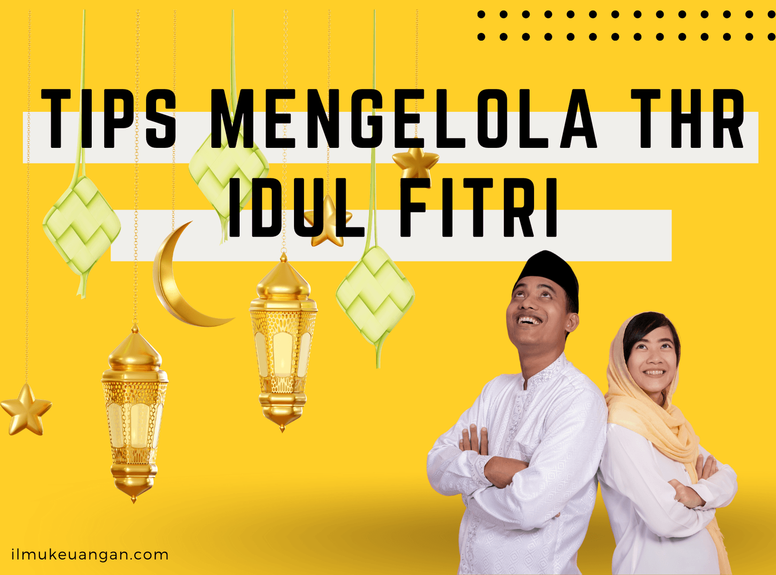 Udah Dapat THR? Ini Tips Mengelolanya
