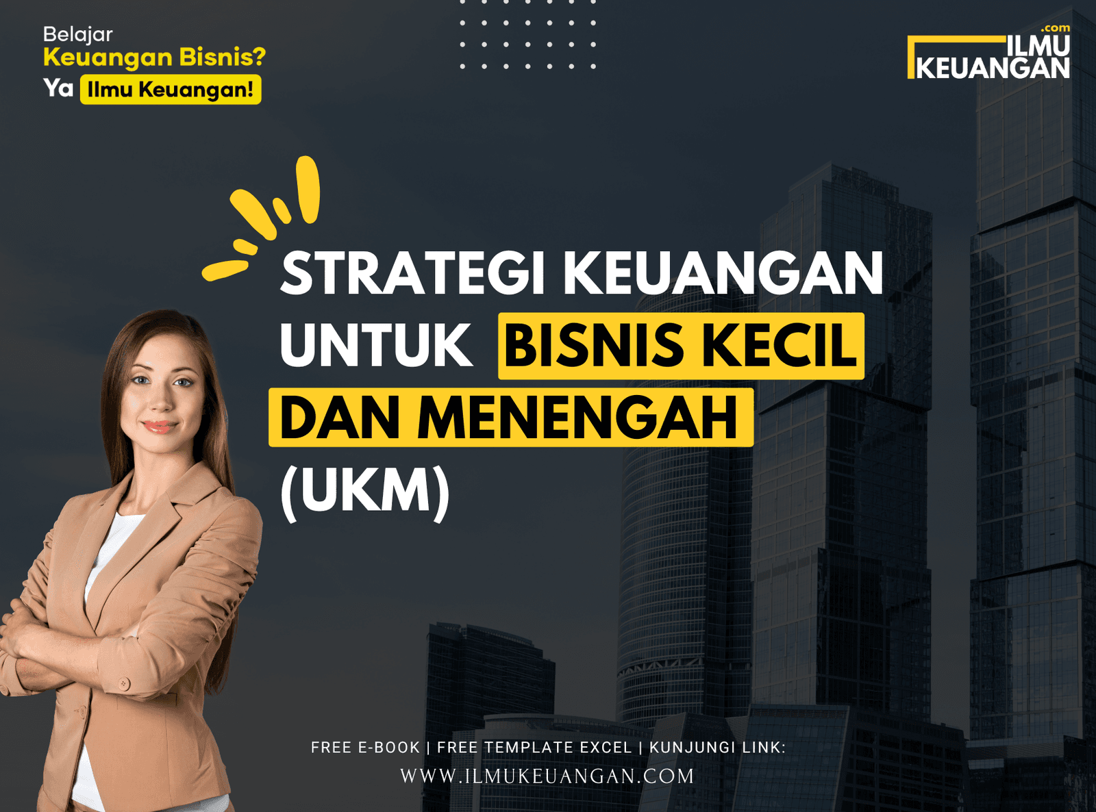 Strategi Keuangan untuk Bisnis Kecil dan Menengah (UKM)  