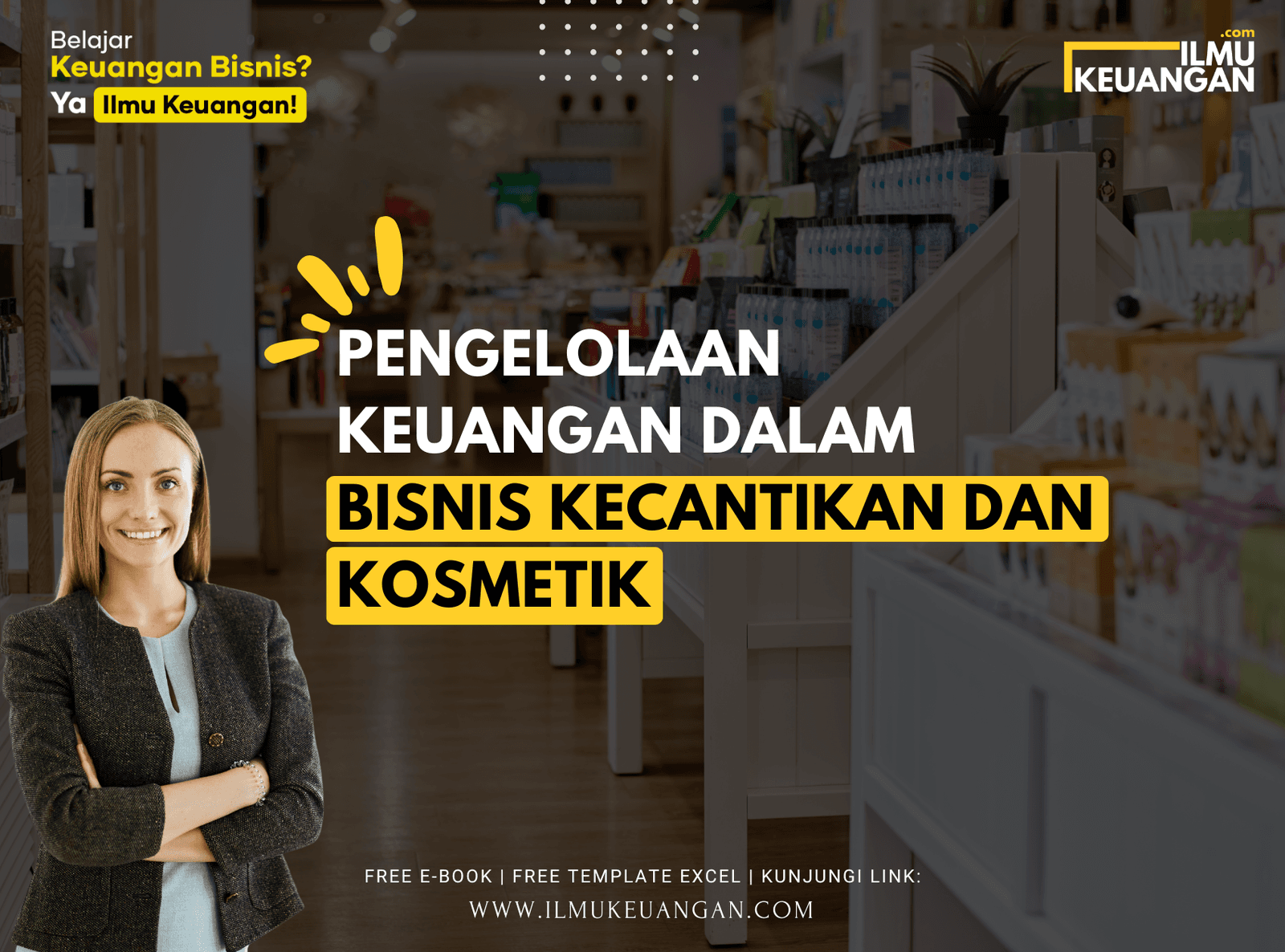 Pengelolaan Keuangan dalam Bisnis Kecantikan dan Kosmetik
