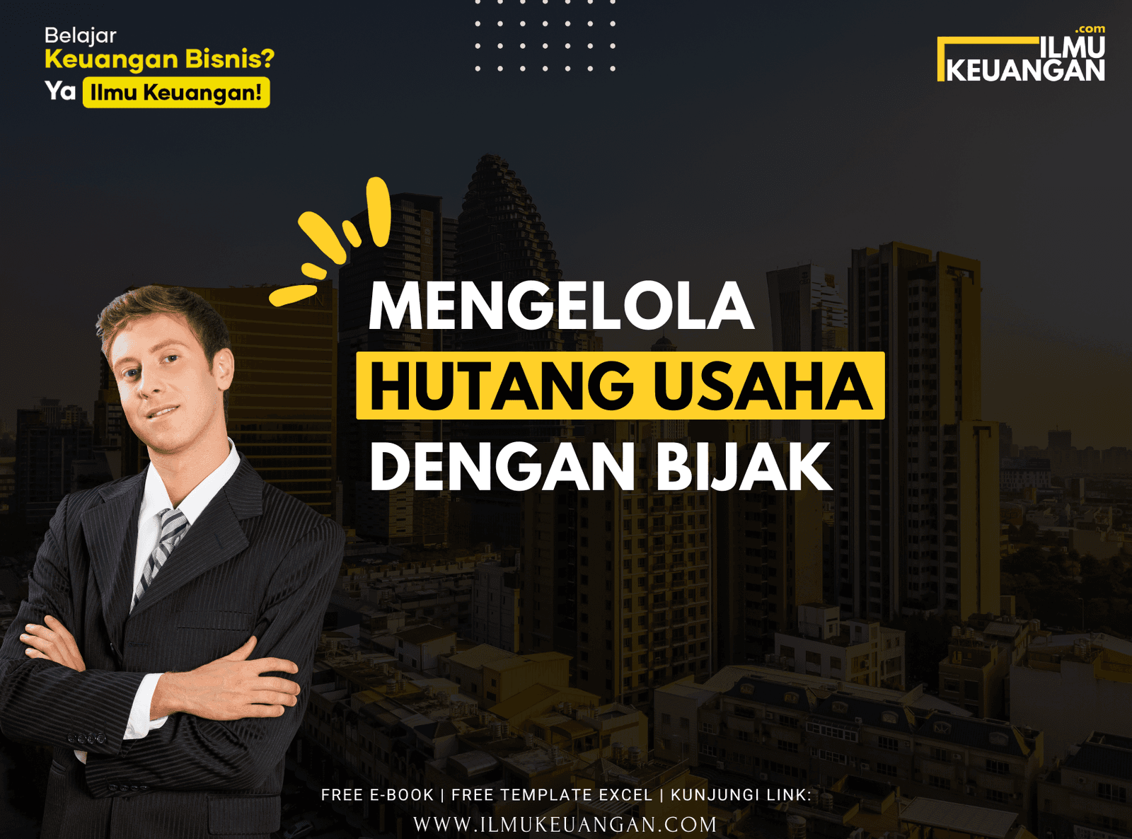 Mengelola Hutang Usaha dengan Bijak