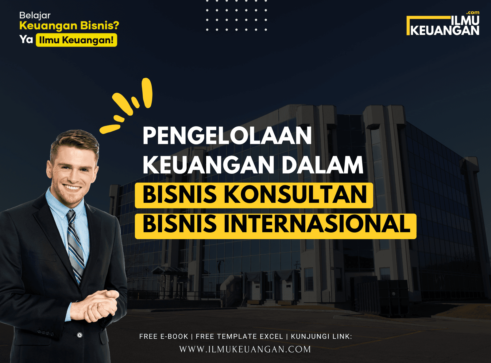 Pengelolaan Keuangan dalam Bisnis Konsultan Bisnis Internasional