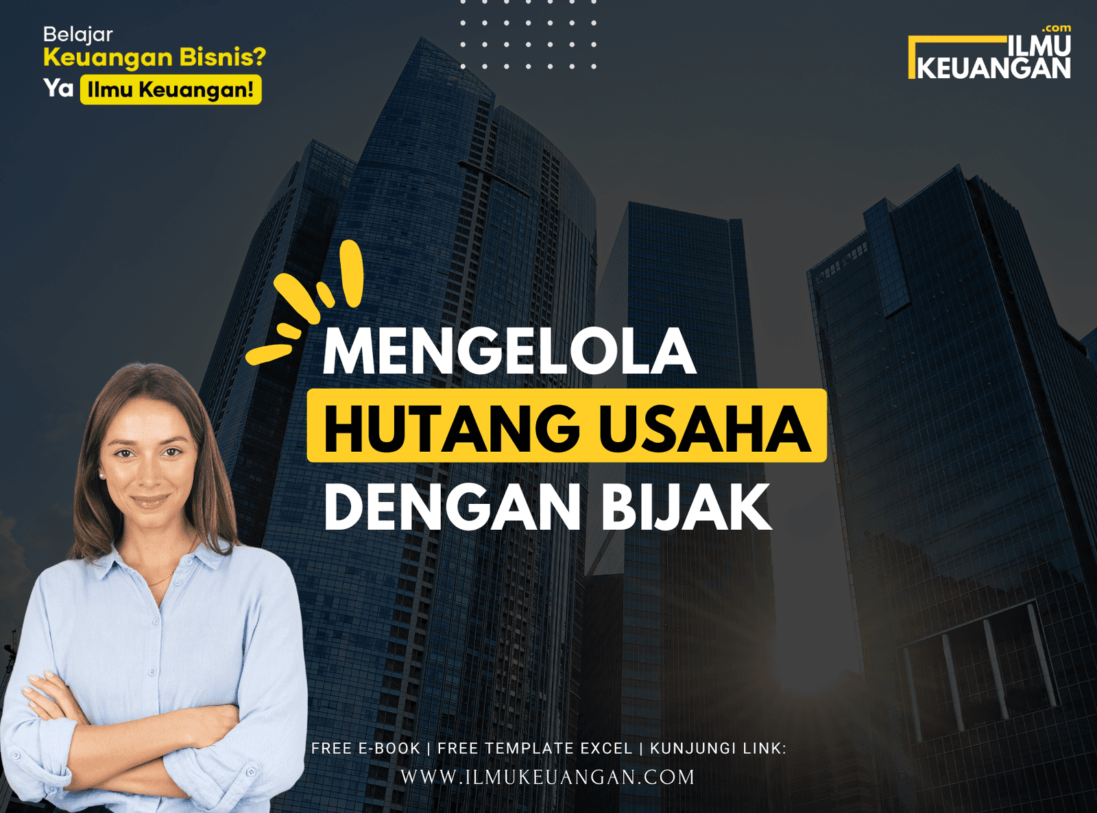 Mengelola Hutang Usaha dengan Bijak