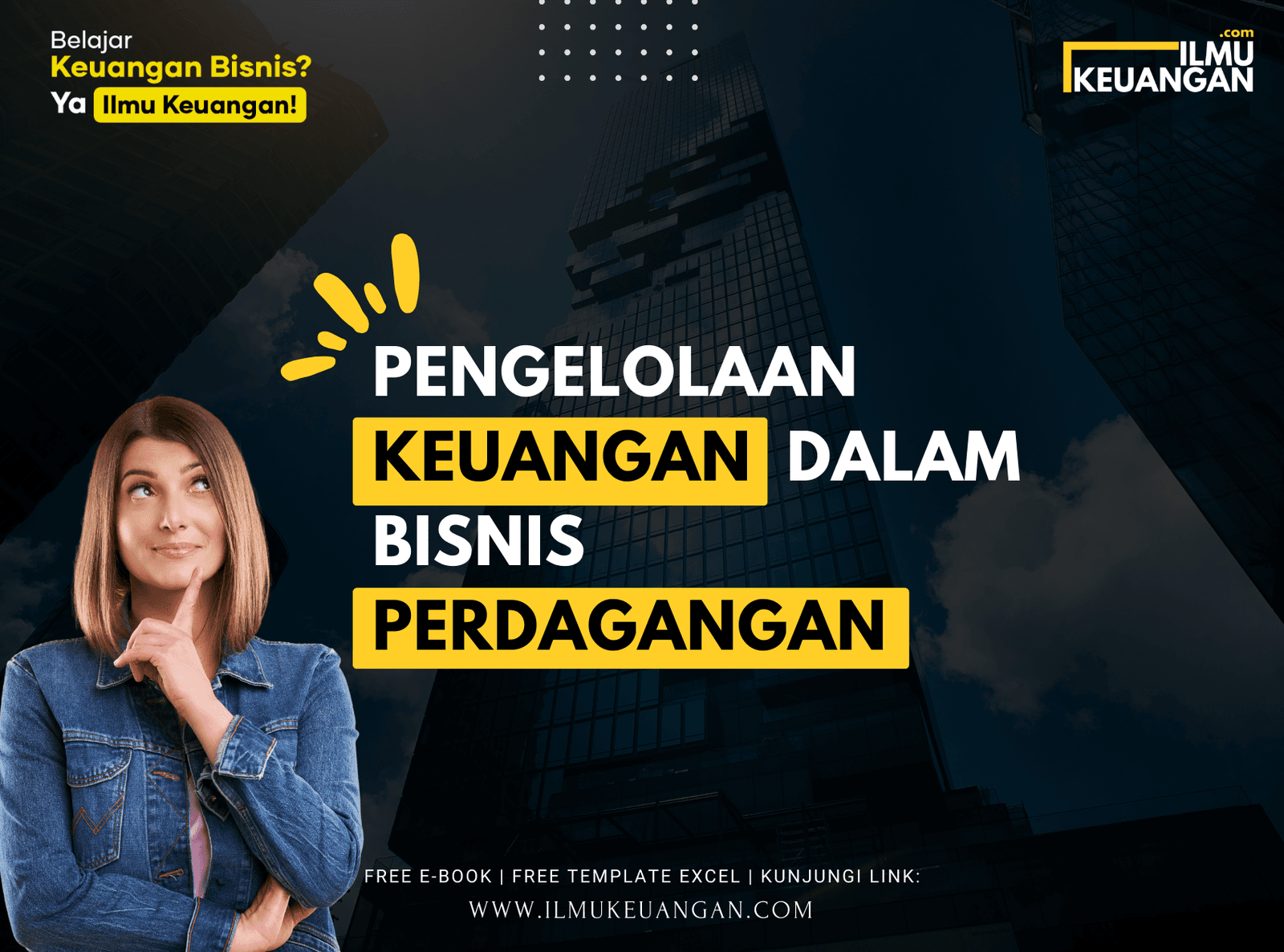 Pengelolaan Keuangan dalam Bisnis Perdagangan