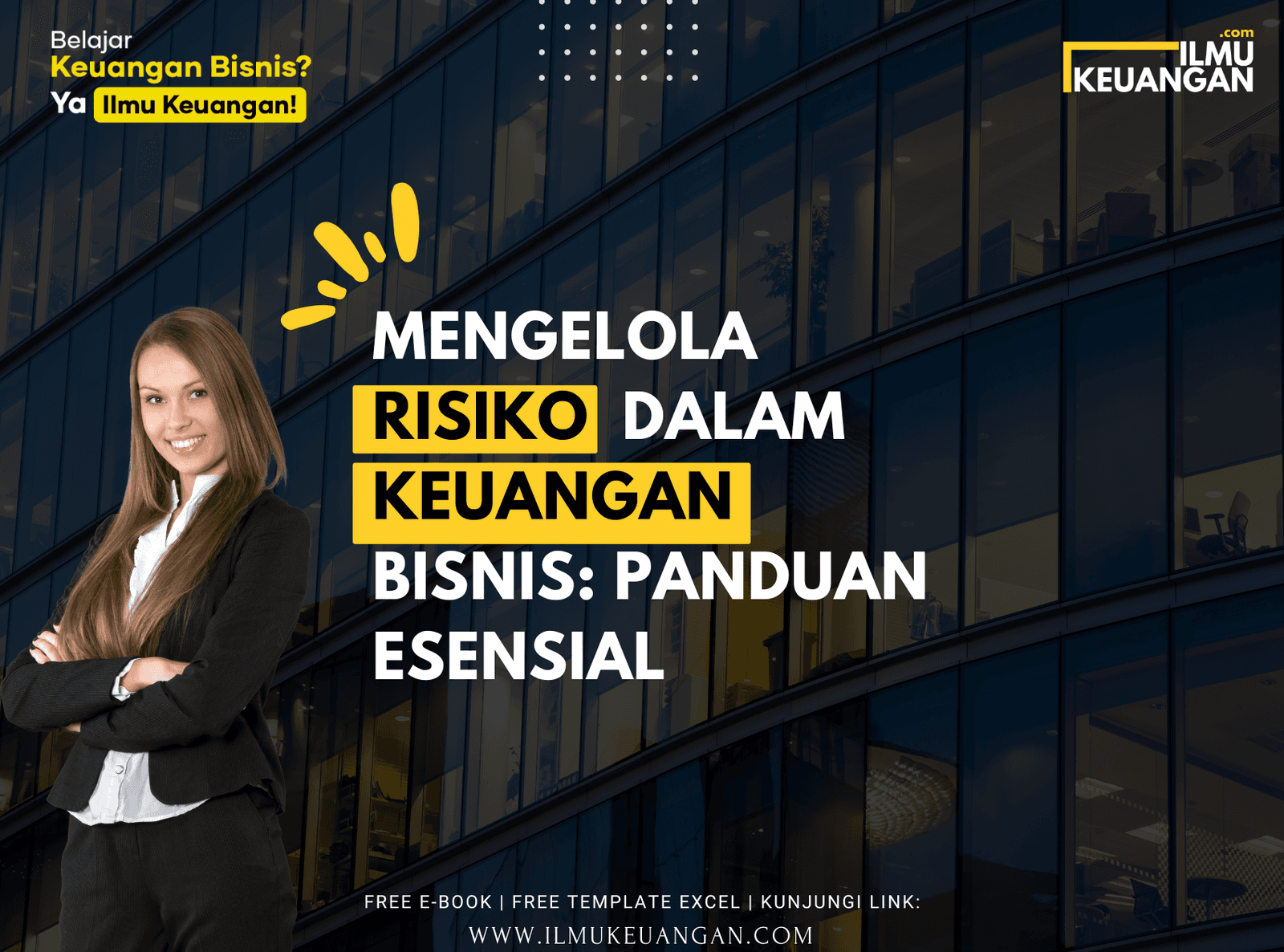 Mengelola Risiko dalam Keuangan Bisnis: Panduan Esensial  