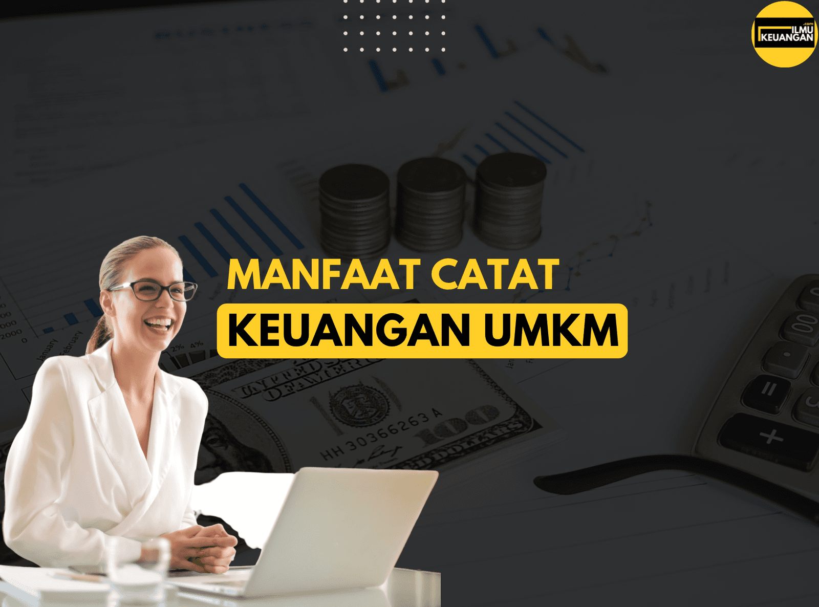 Manfaat UMKM Catat Keuangan