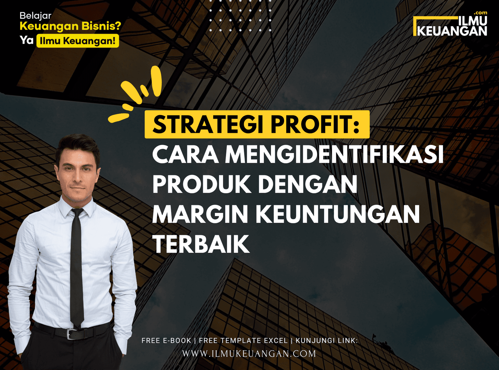 Strategi Profit: Cara Mengidentifikasi Produk dengan Margin Keuntungan Terbaik