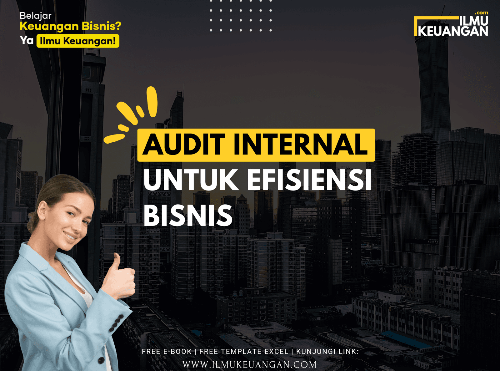 Audit Internal untuk Efisiensi Bisnis