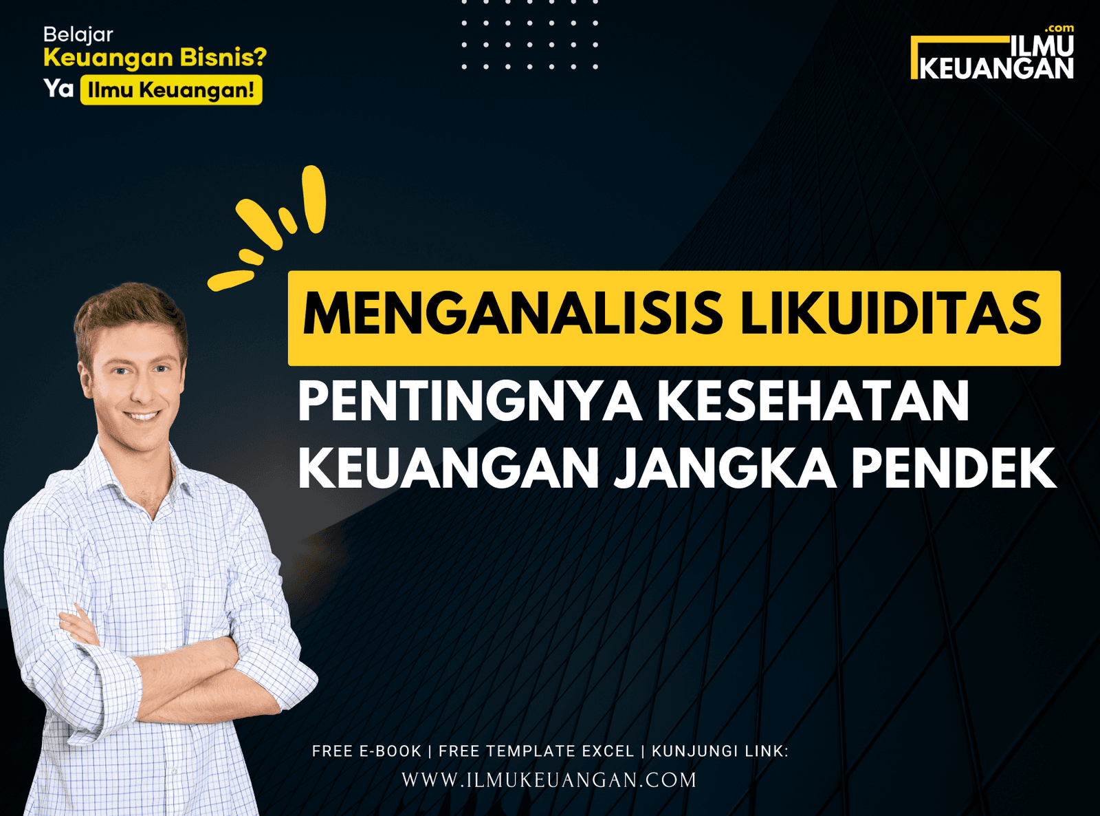 Likuiditas: Pentingnya Kesehatan Keuangan Jangka Pendek, Download Filenya!