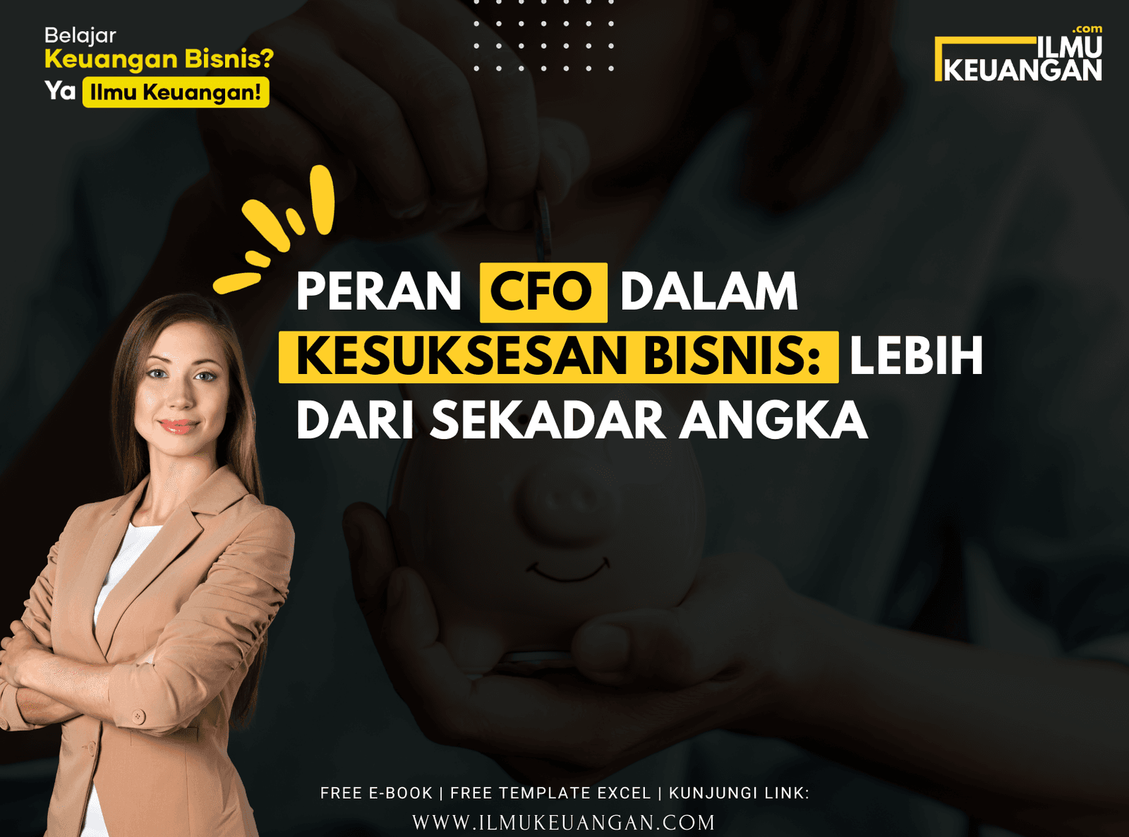 Peran CFO dalam Kesuksesan Bisnis: Lebih dari Sekadar Angka