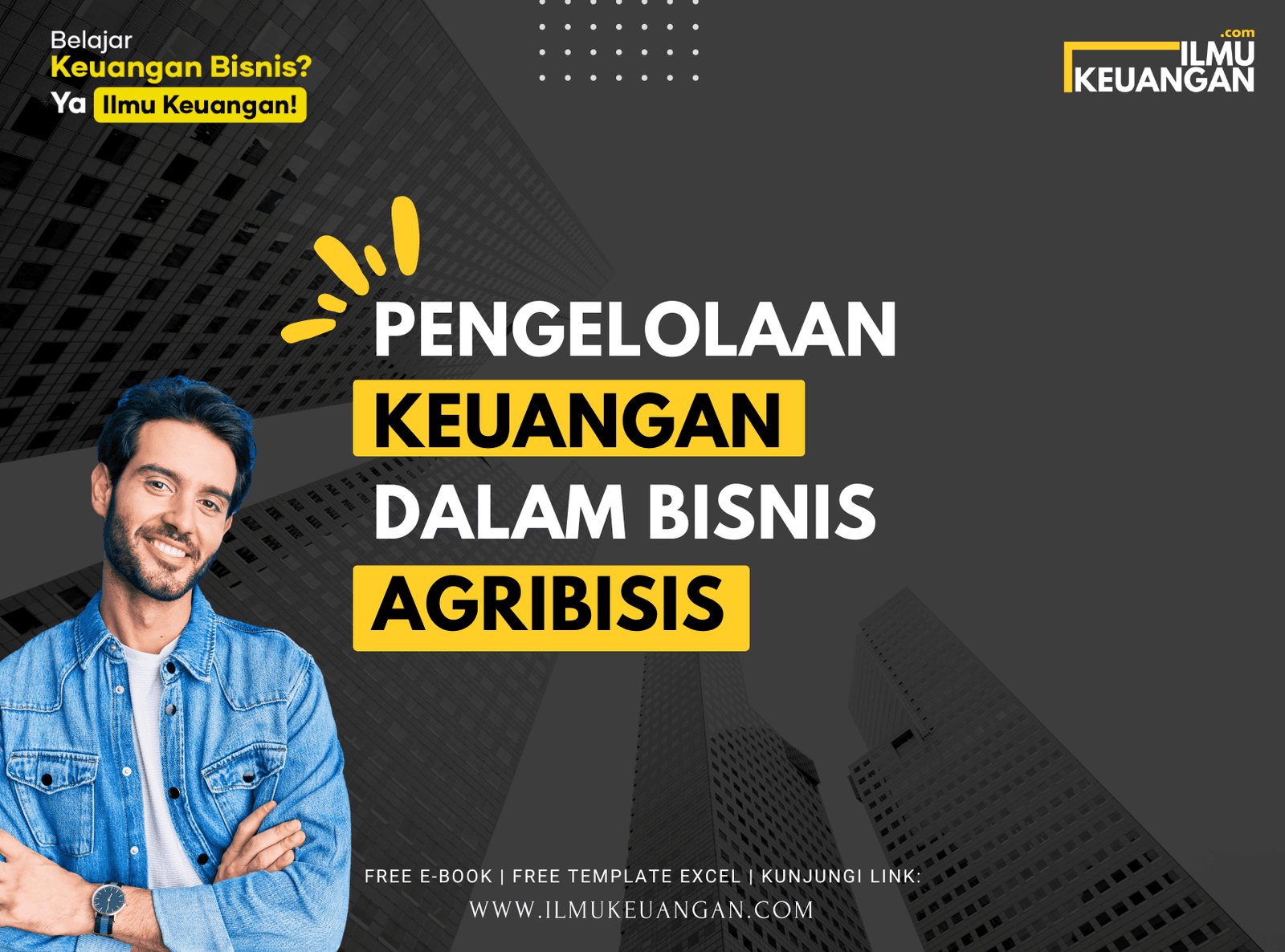 Pengelolaan Keuangan dalam Bisnis Agribisnis