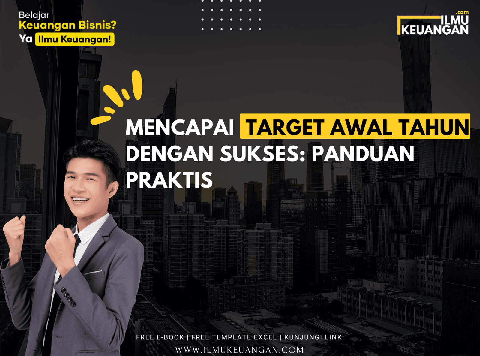 Mencapai Target Awal Tahun dengan Sukses: Panduan Praktis
