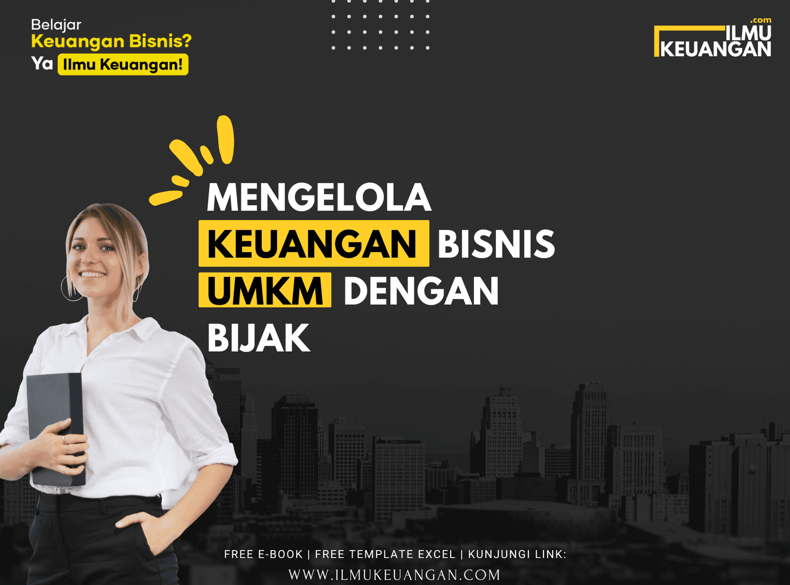 Mengelola Keuangan Bisnis UMKM dengan Bijak