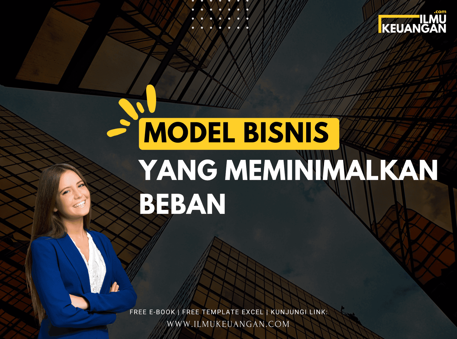 Model Bisnis yang Meminimalkan Beban