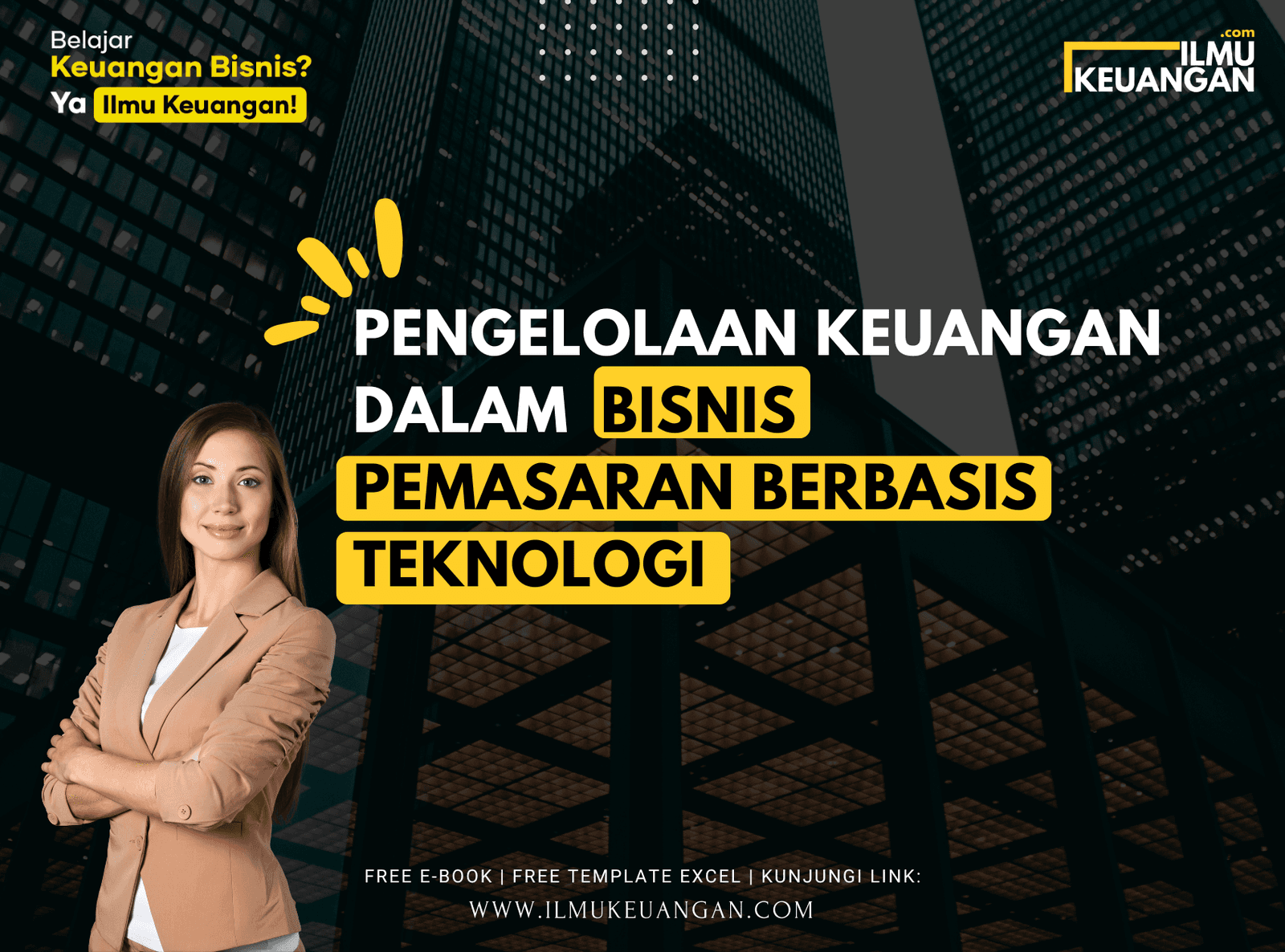 Pengelolaan Keuangan dalam Bisnis Pemasaran Berbasis Teknologi