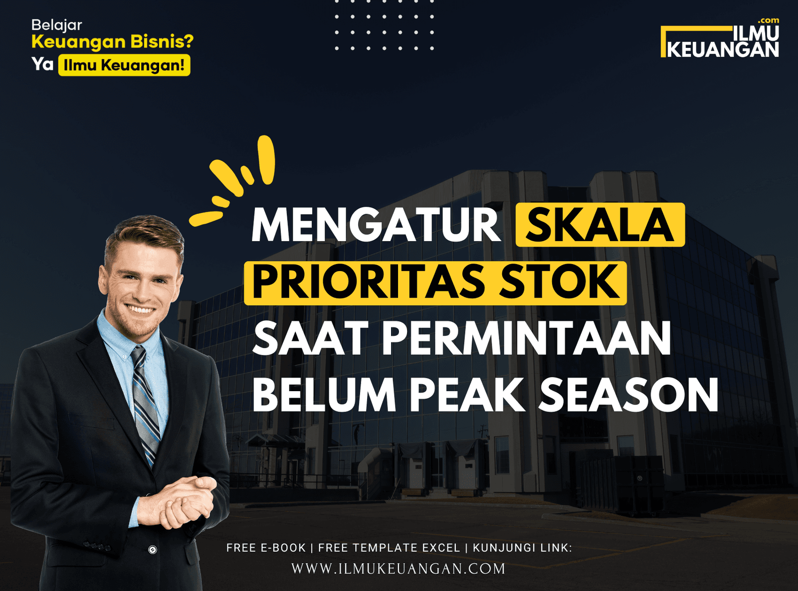 Mengatur Skala Prioritas Stok Saat Permintaan Belum Peak Season