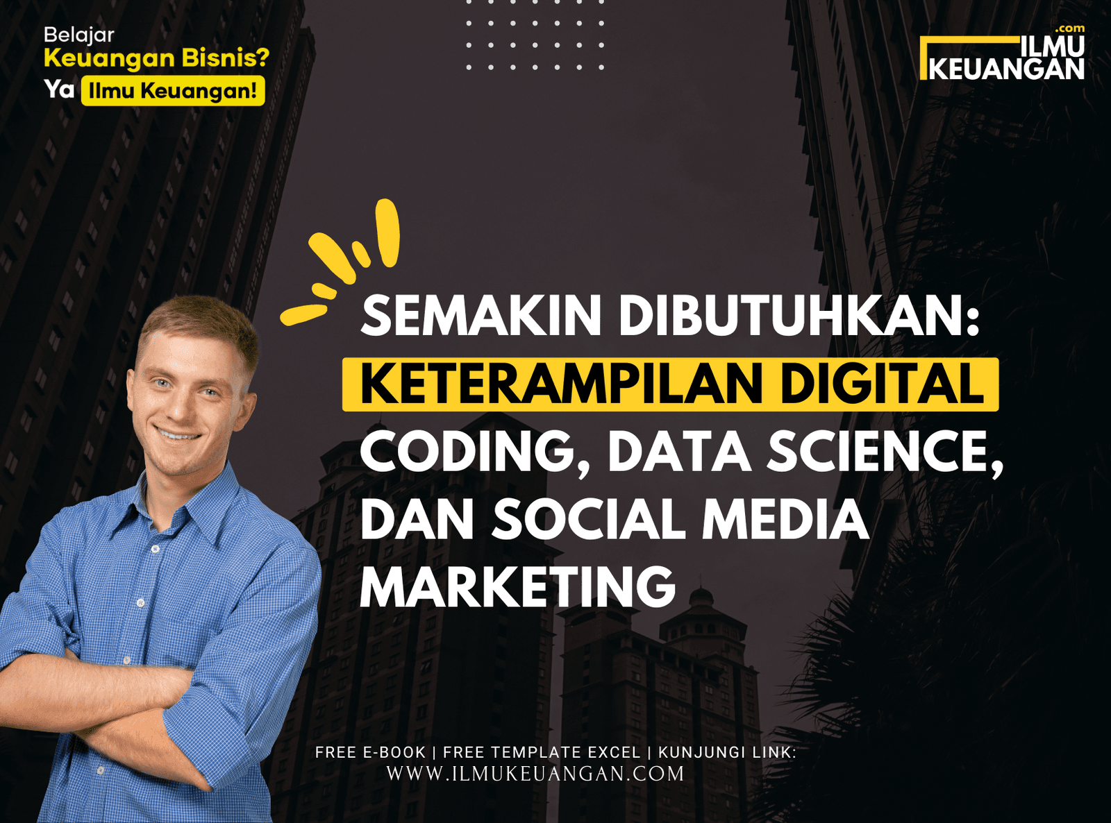 Semakin Dibutuhkan: Keterampilan Digital Coding, Data Science, dan Social Media Marketing