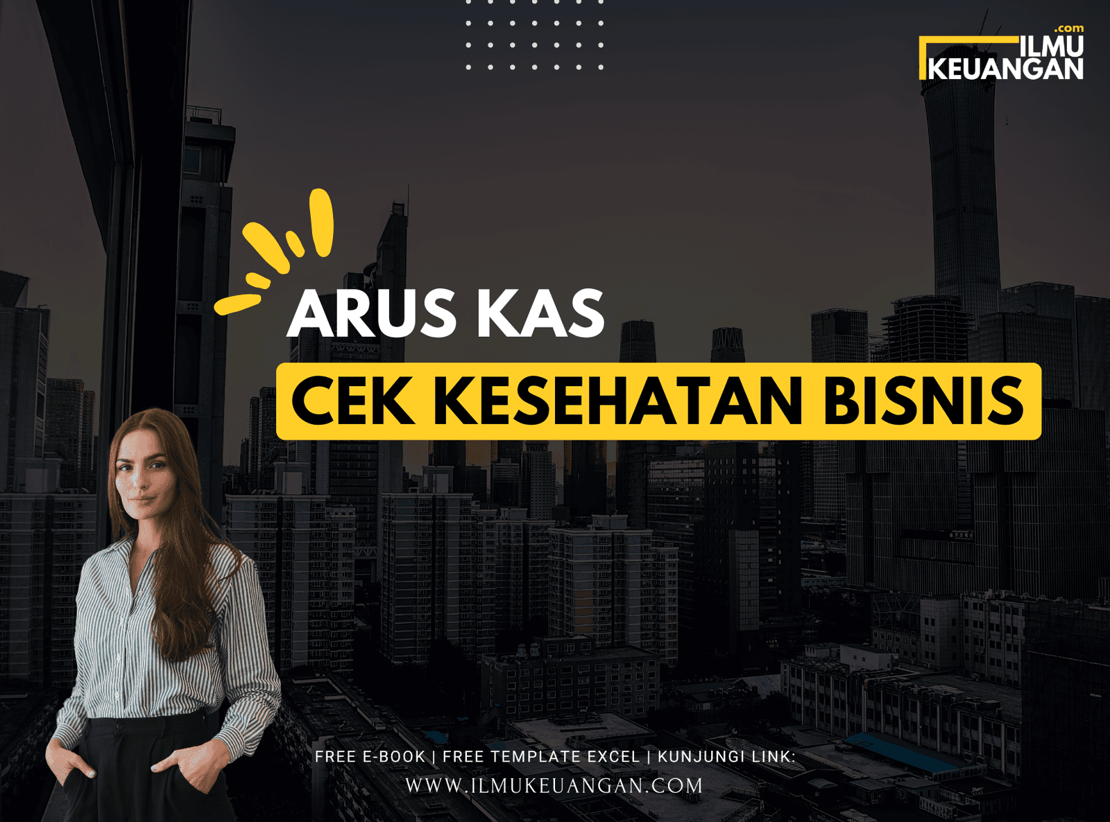 Arus Kas: Cek Kesehatan Bisnis
