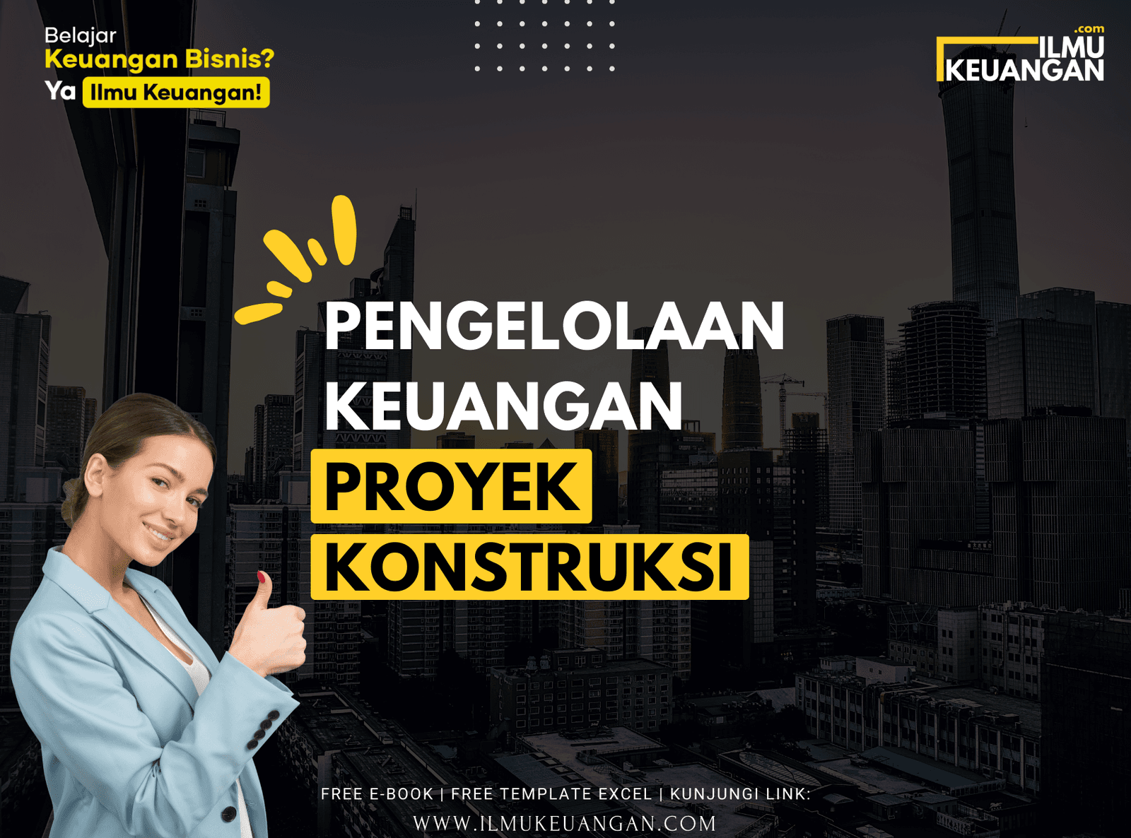 Pengelolaan Keuangan Proyek Konstruksi