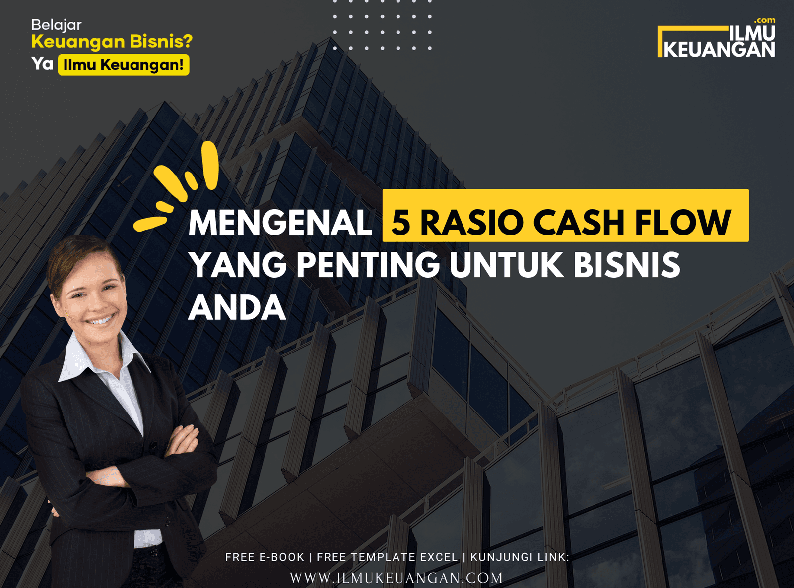 Mengenal 5 Rasio Cash Flow yang Penting untuk Bisnis Anda