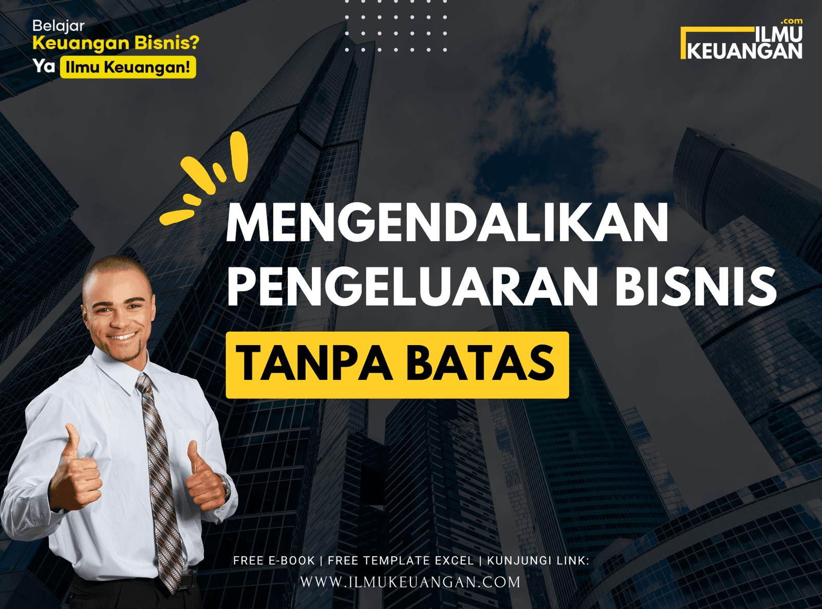 Mengendalikan Pengeluaran Bisnis Tanpa Batas