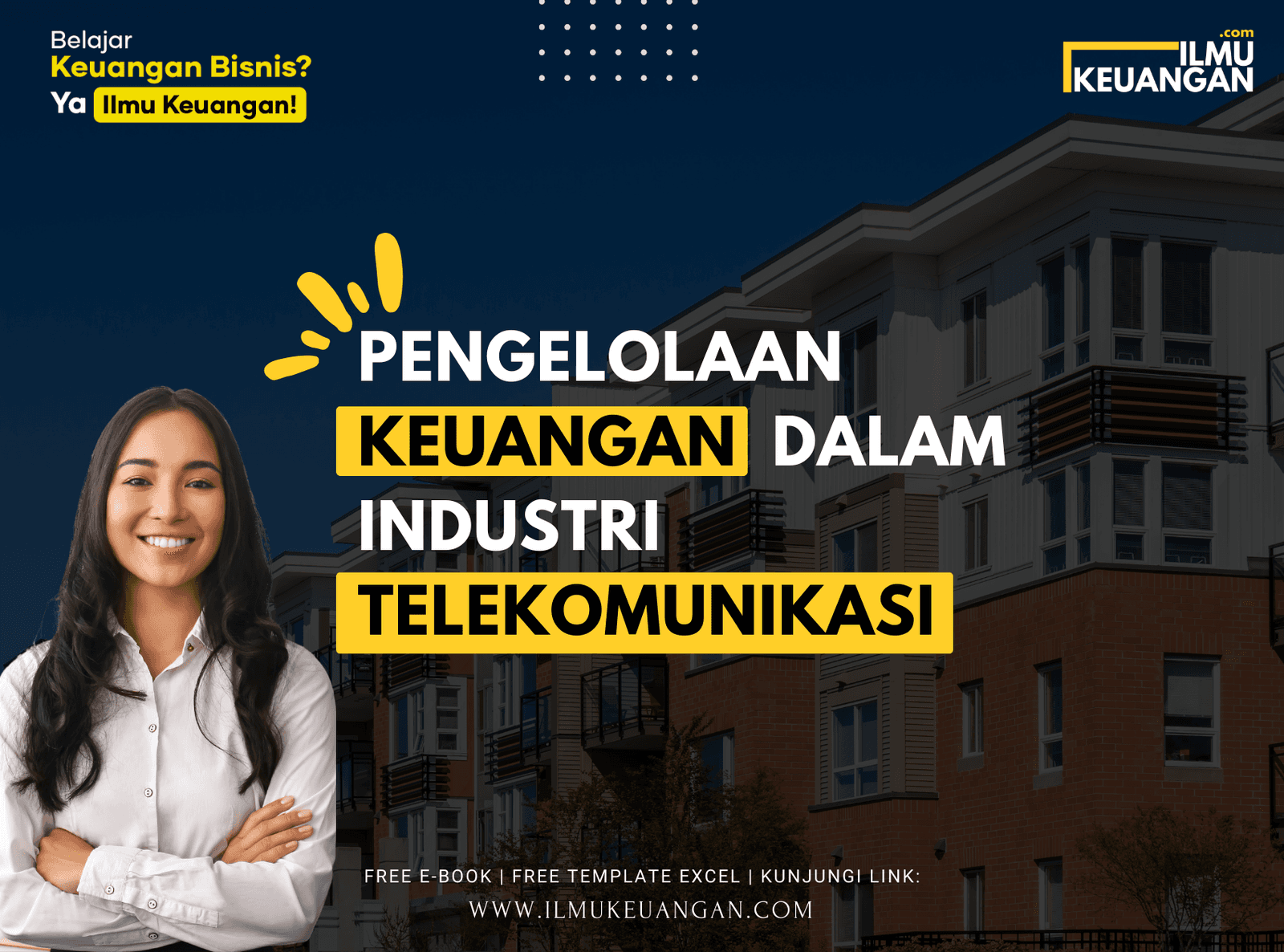 Pengelolaan Keuangan dalam Industri Telekomunikasi