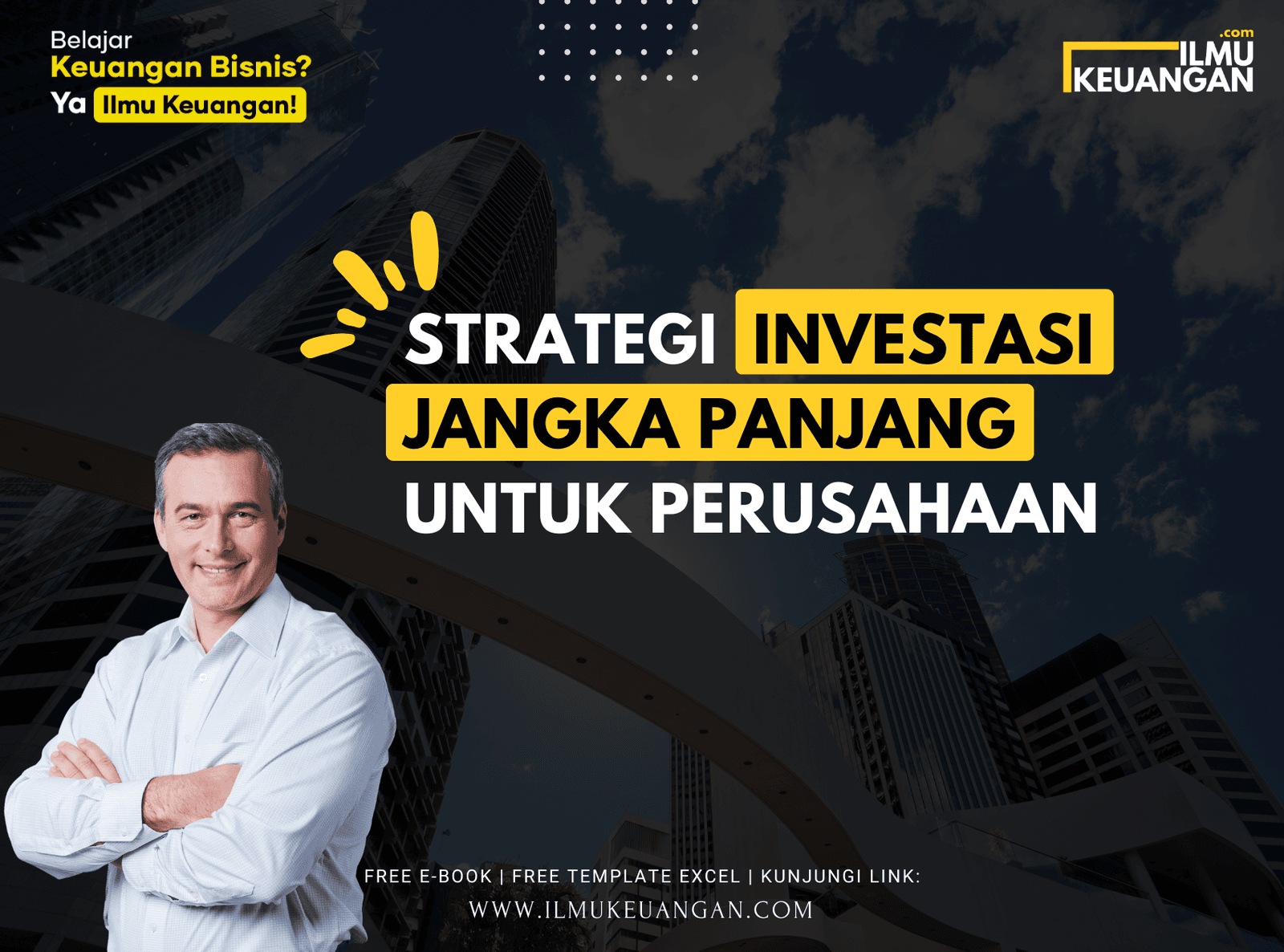 Strategi Investasi Jangka Panjang untuk Perusahaan