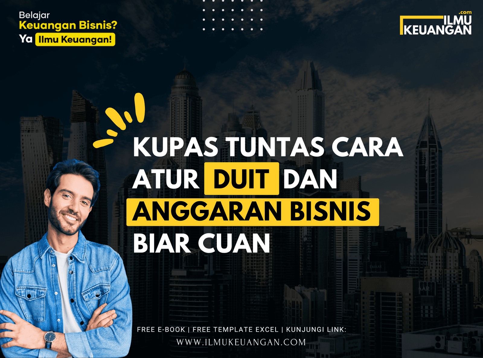 Kupas Tuntas Cara Atur Duit dan Anggaran Bisnis Biar Cuan