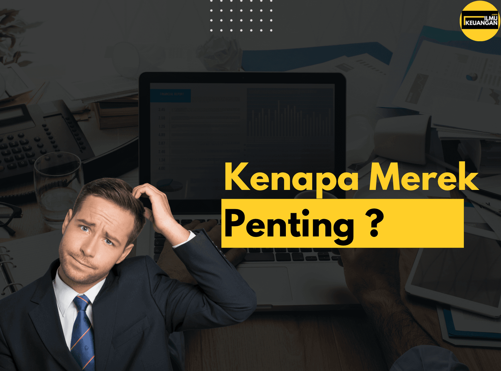 Kenapa Merek penting ?