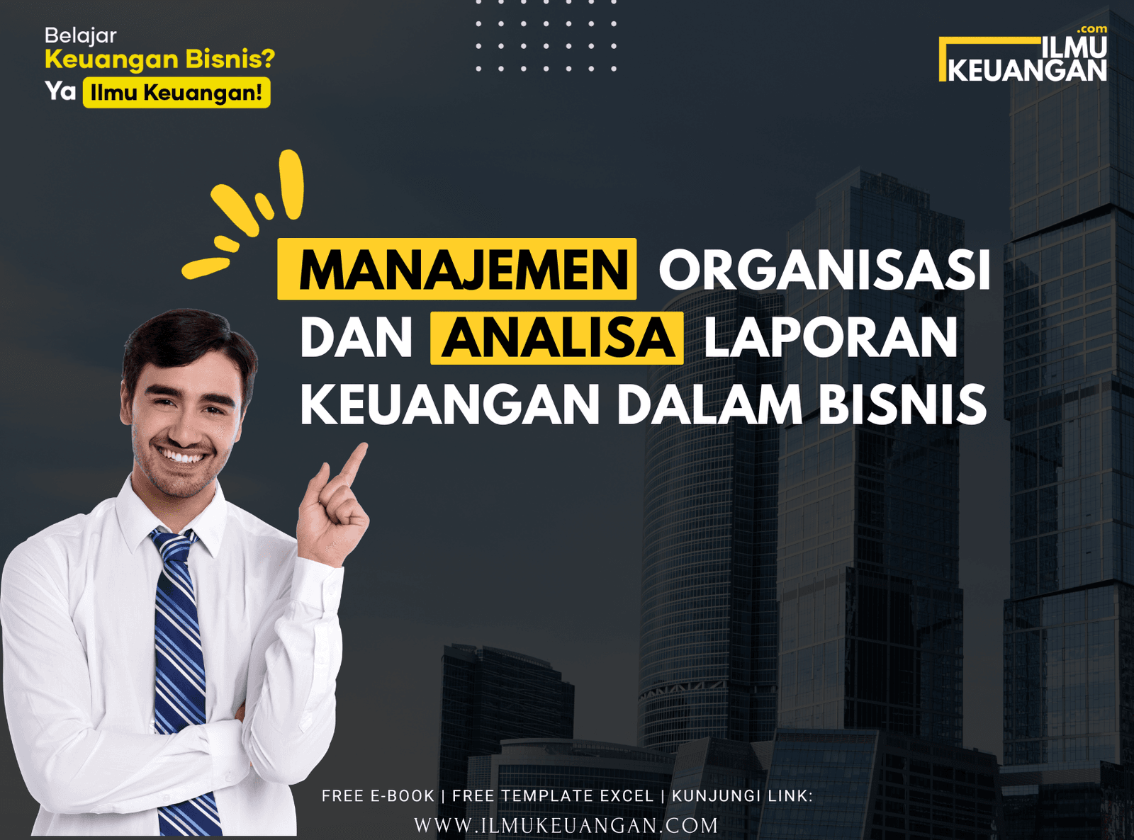 Manajemen Organisasi dan Analisa Laporan Keuangan dalam Bisnis