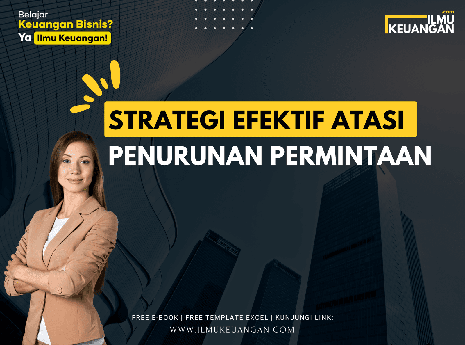 Strategi Efektif Atasi Penurunan Permintaan
